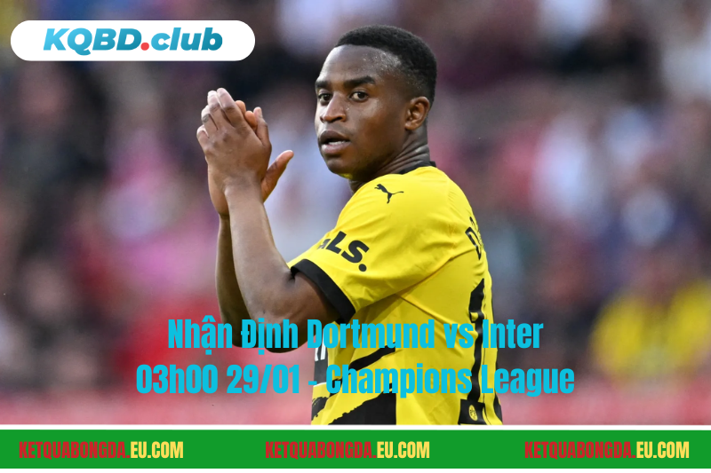 Đội hình dự kiến trước trận Dortmund vs Inter Đội hình dự kiến trước trận Dortmund vs Inter