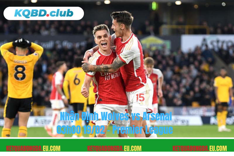Đội hình dự kiến trước trận Wolves vs Arsenal Đội hình dự kiến trước trận Wolves vs Arsenal